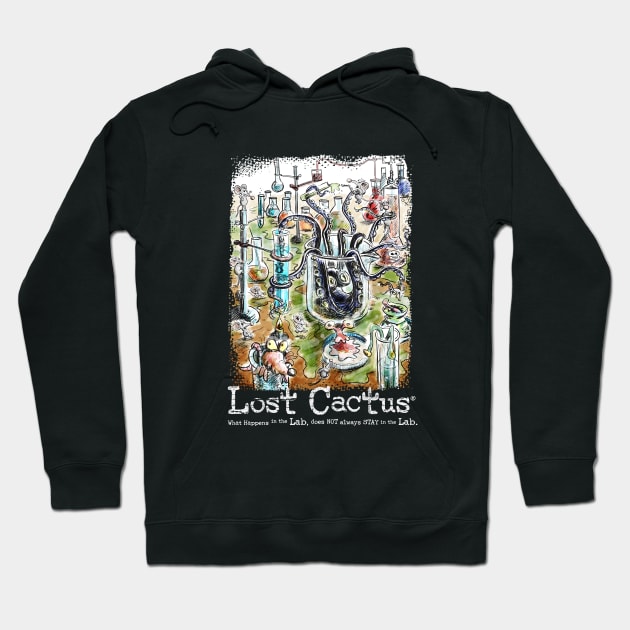 What happens in the Lab does not always stay in the Lab. Hoodie by LostCactus